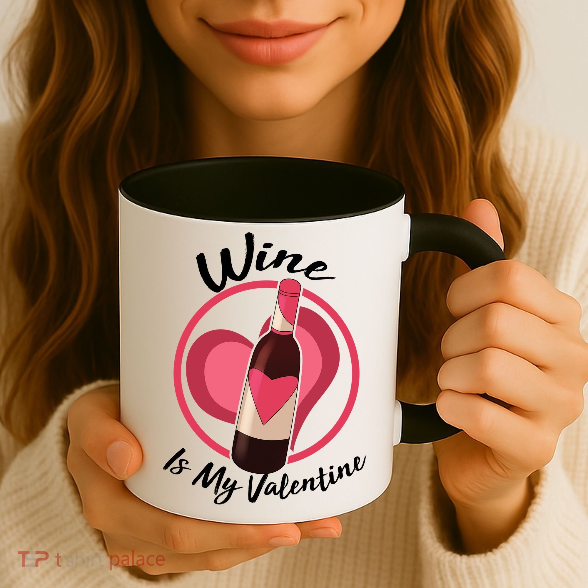 Wine is My Valentine Funny Valentine's Day Coffee Mug