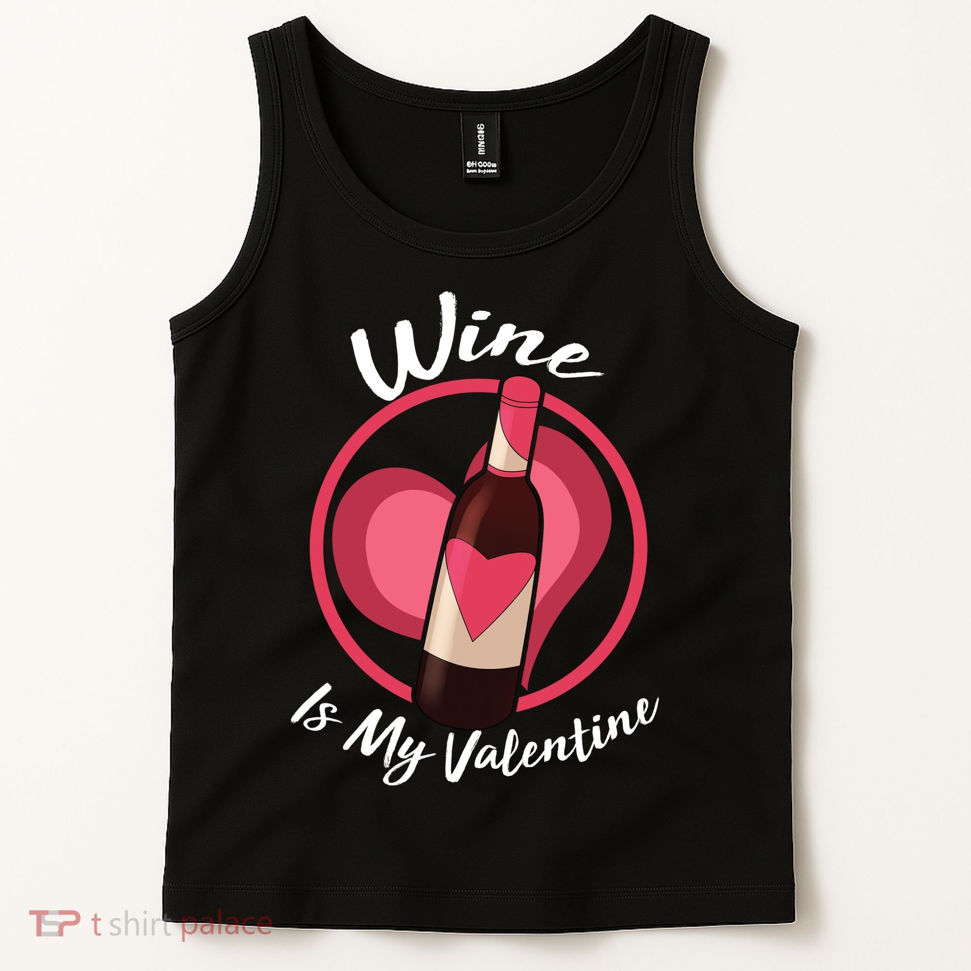 Wine is My Valentine Funny Valentine's Day Tank Top