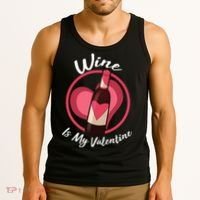 Wine is My Valentine Funny Valentine's Day Tank Top thumb 3