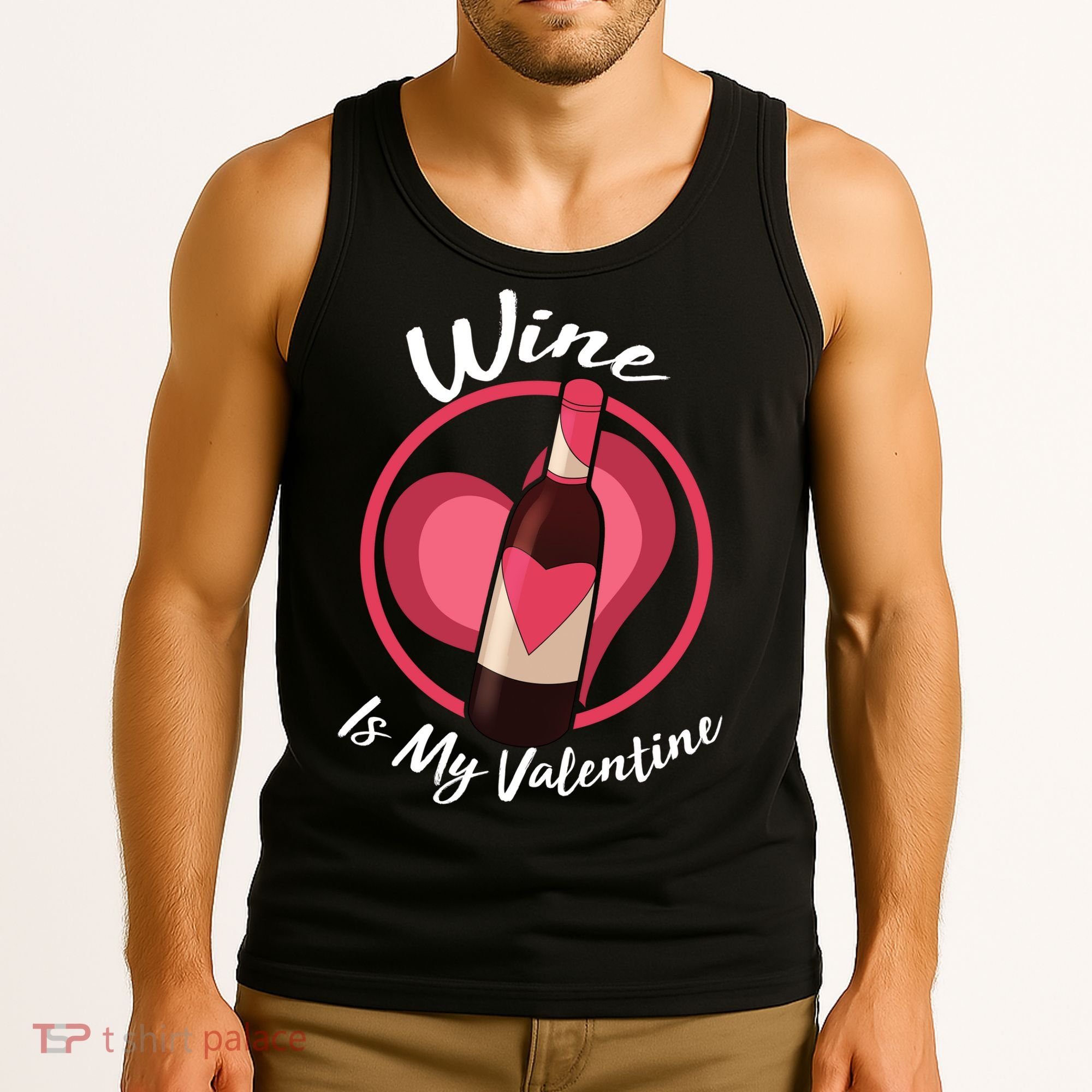 Wine is My Valentine Funny Valentine's Day Tank Top