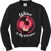 Wine is My Valentine Funny Valentine's Day Kids Sweatshirt thumb 0