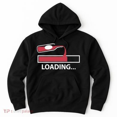 Wine Loading Hoodie