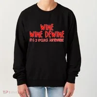 Wine Wine Dewine It's 2 O'Clock Somewhere Women's Sweatshirt thumb 0