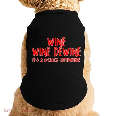 Wine Wine Dewine It's 2 O'Clock Somewhere Doggie Tank