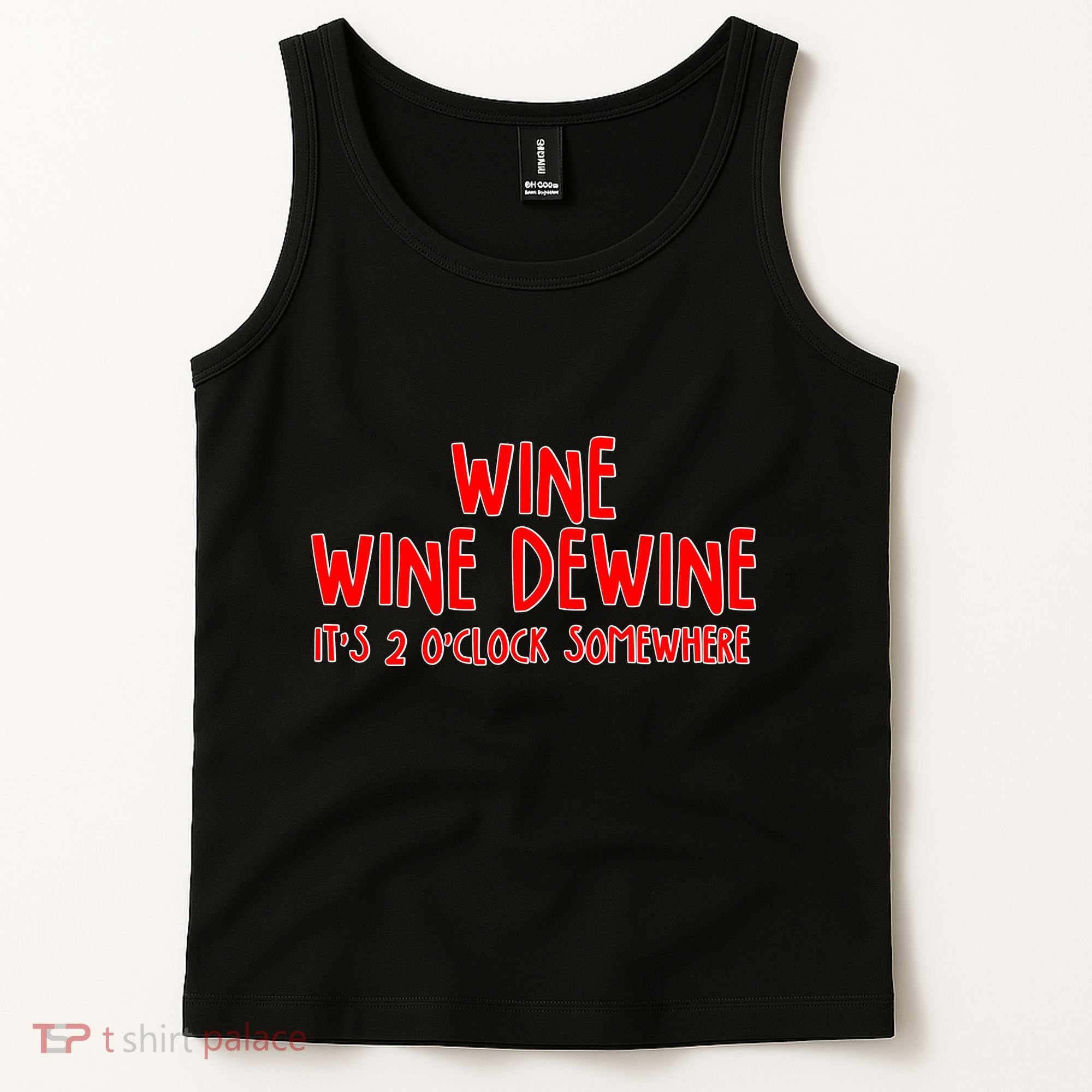 Wine Wine Dewine It's 2 O'Clock Somewhere Tank Top