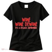 Wine Wine Dewine It's 2 O'Clock Somewhere Women's T-Shirt thumb 0