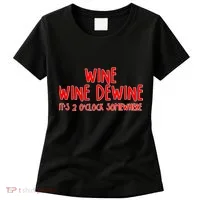 Wine Wine Dewine It's 2 O'Clock Somewhere Women's T-Shirt thumb 0