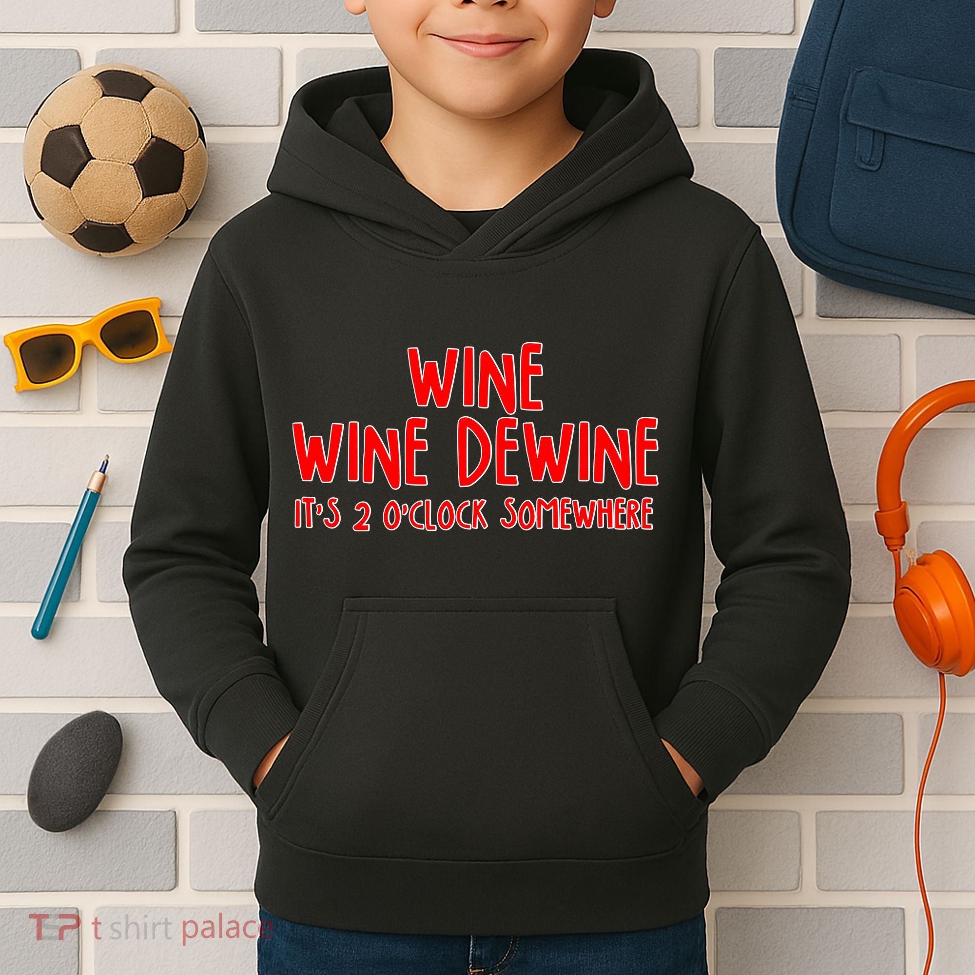 Wine Wine Dewine It's 2 O'Clock Somewhere Kids Hoodie
