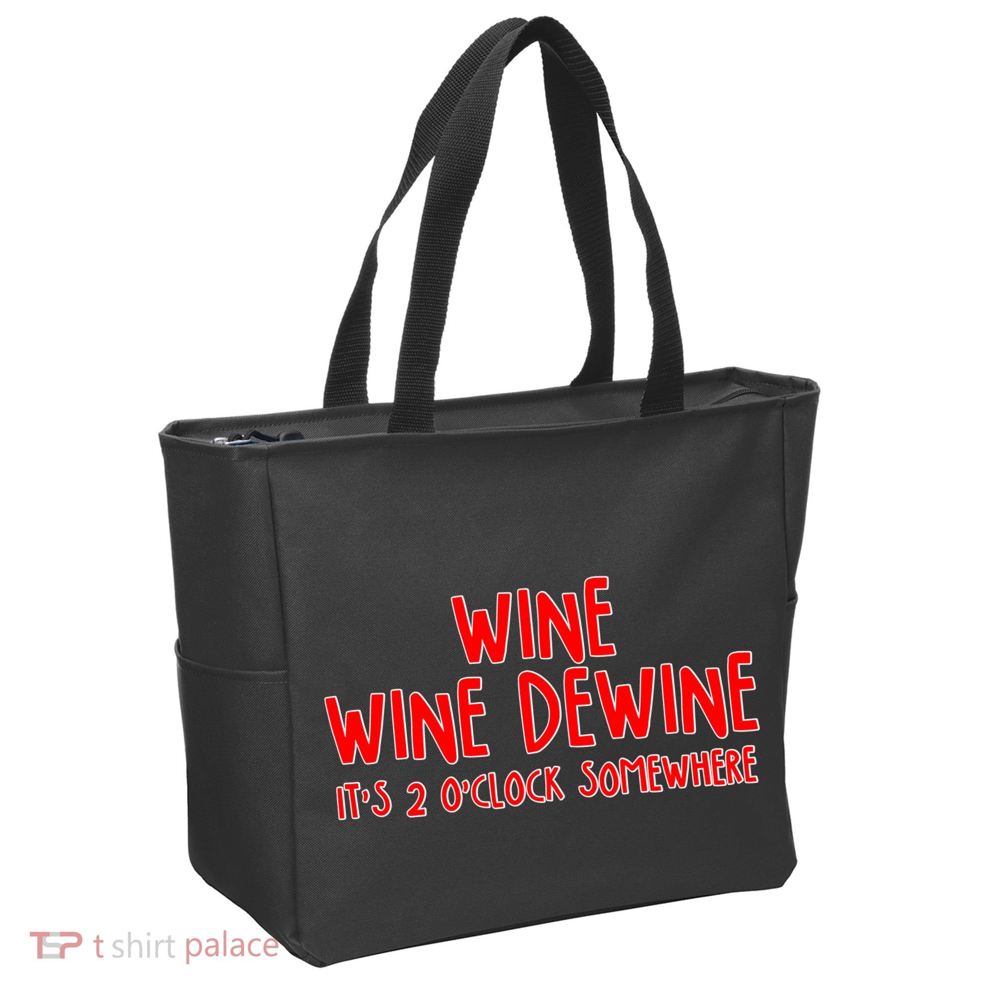 Wine Wine Dewine It's 2 O'Clock Somewhere Tote Bag