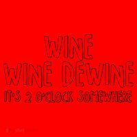 Wine Wine Dewine It's 2 O'Clock Somewhere Santa Hat thumb 1