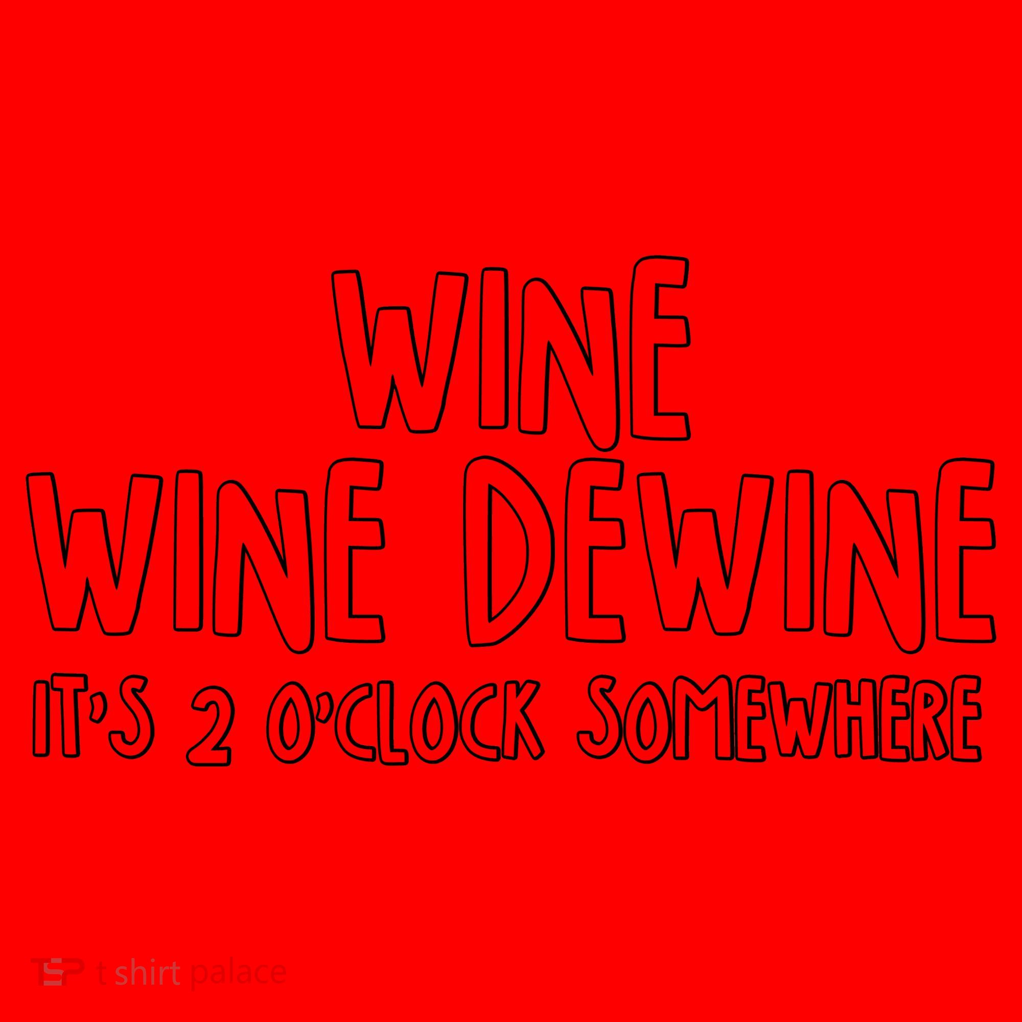 Wine Wine Dewine It's 2 O'Clock Somewhere Santa Hat