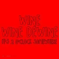 Wine Wine Dewine It's 2 O'Clock Somewhere Santa Hat thumb 1