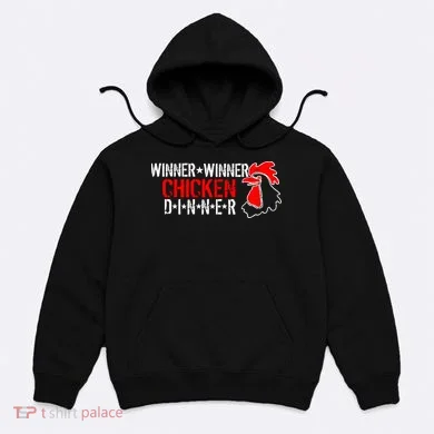 Winner Winner Chicken Dinner Hoodie