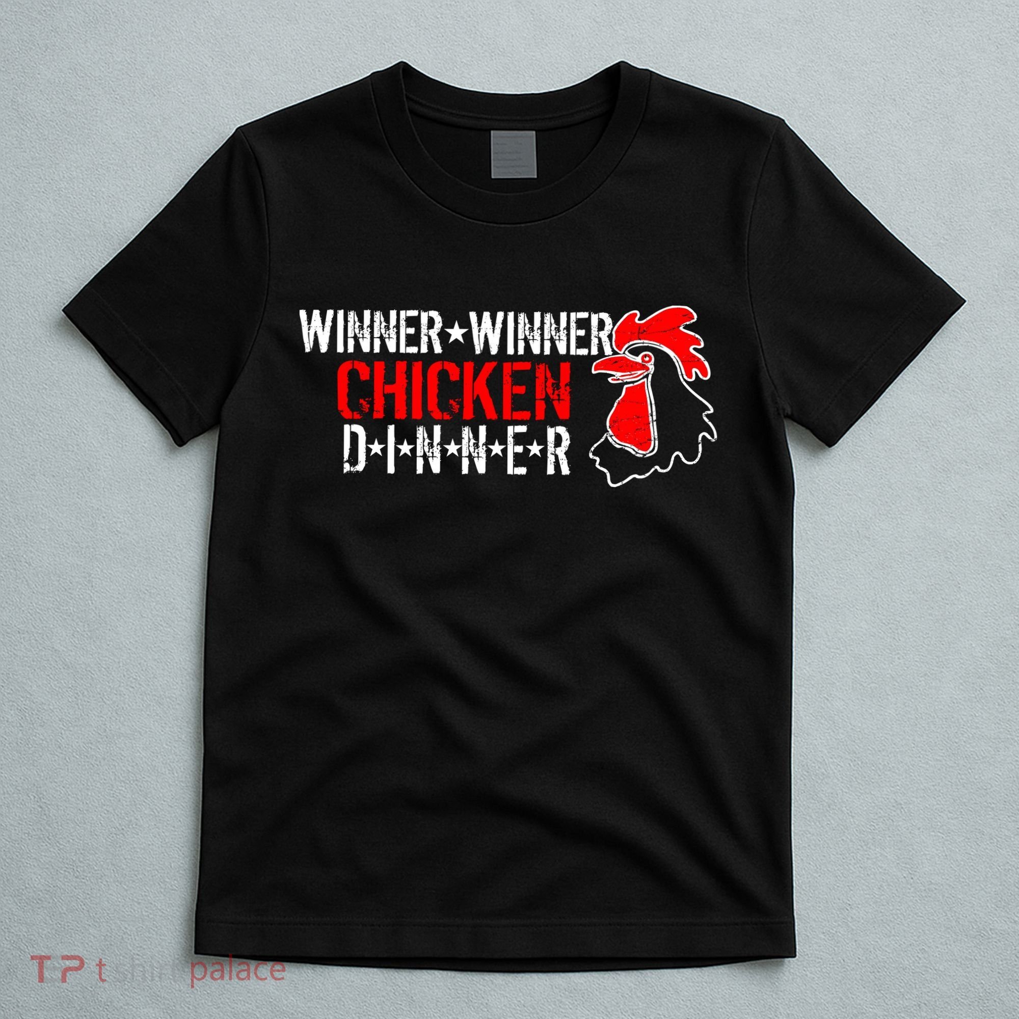 Winner Winner Chicken Dinner T-Shirt