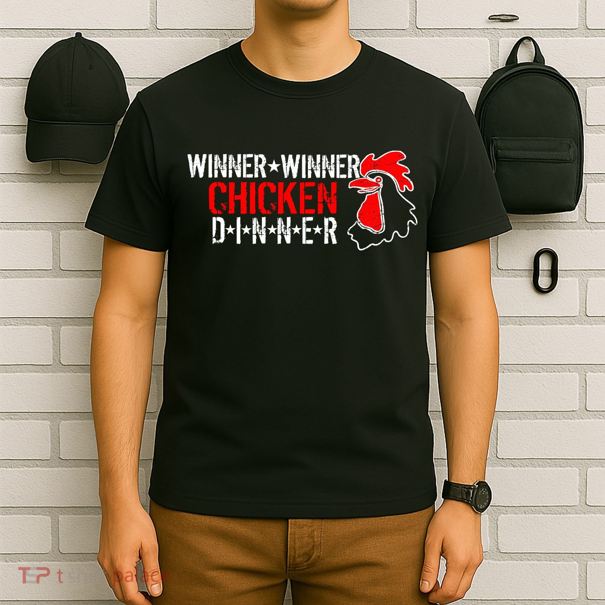 Winner Winner Chicken Dinner T-Shirt