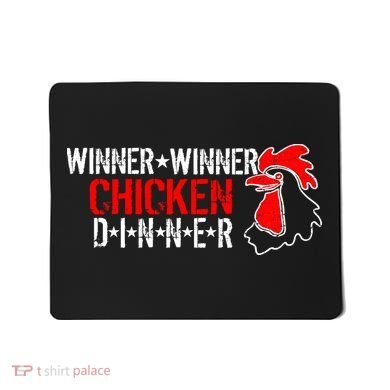 Winner Winner Chicken Dinner Mousepad