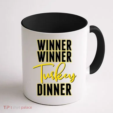 Winner Winner Turkey Dinner Coffee Mug back