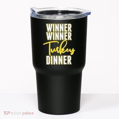 Winner Winner Turkey Dinner Tumbler