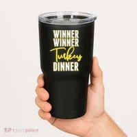 Winner Winner Turkey Dinner Tumbler thumb 2