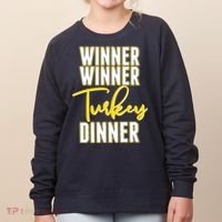 Winner Winner Turkey Dinner Women's Sweatshirt thumb 0
