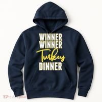 Winner Winner Turkey Dinner Hoodie thumb 0