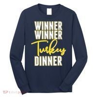 Winner Winner Turkey Dinner Long Sleeve Shirt thumb 0