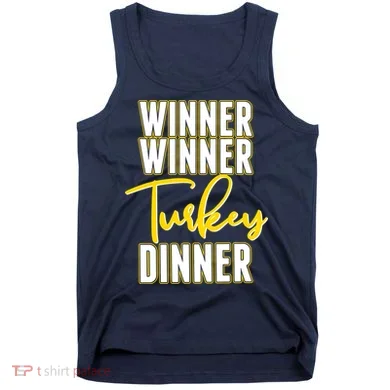 Winner Winner Turkey Dinner Tank Top