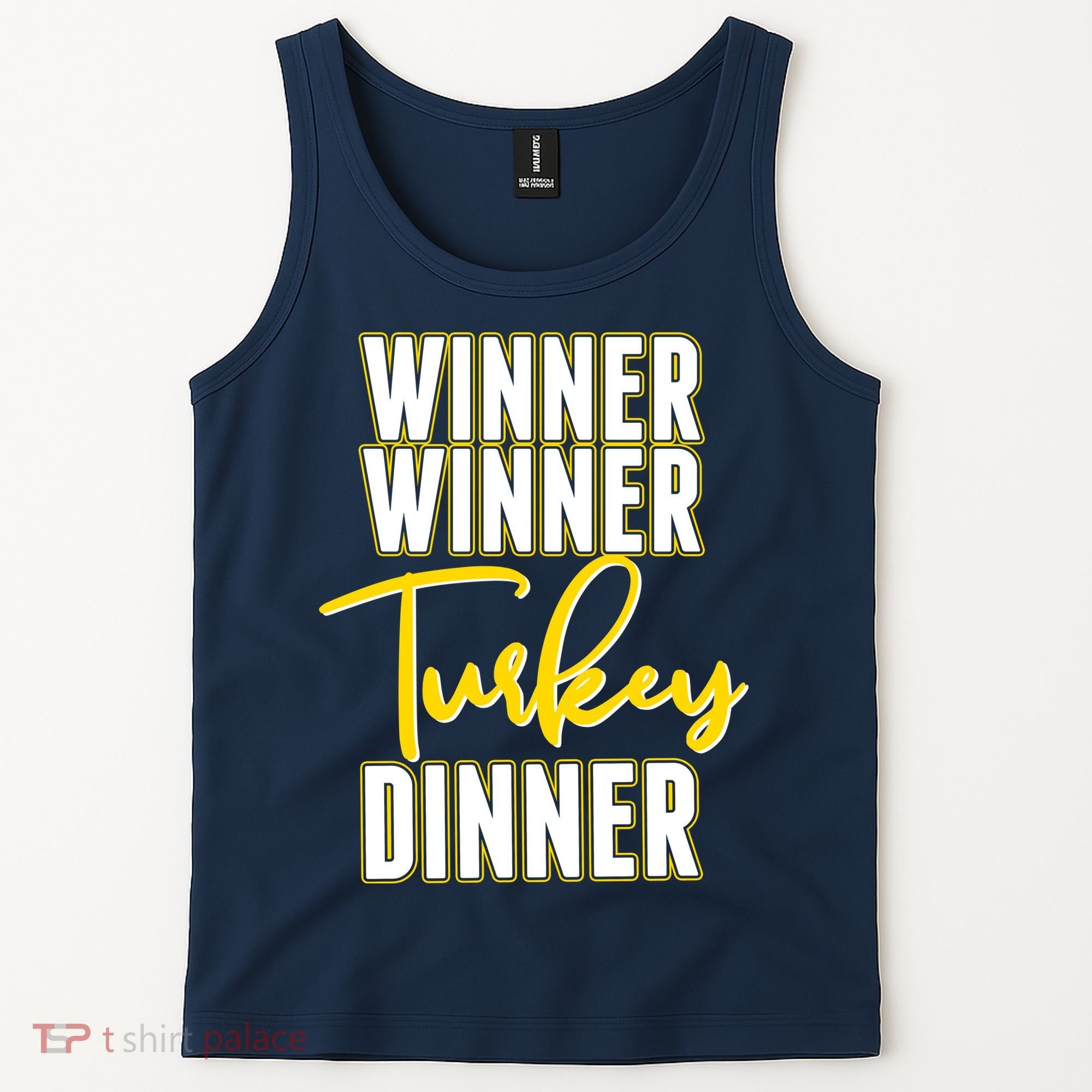 Winner Winner Turkey Dinner Tank Top