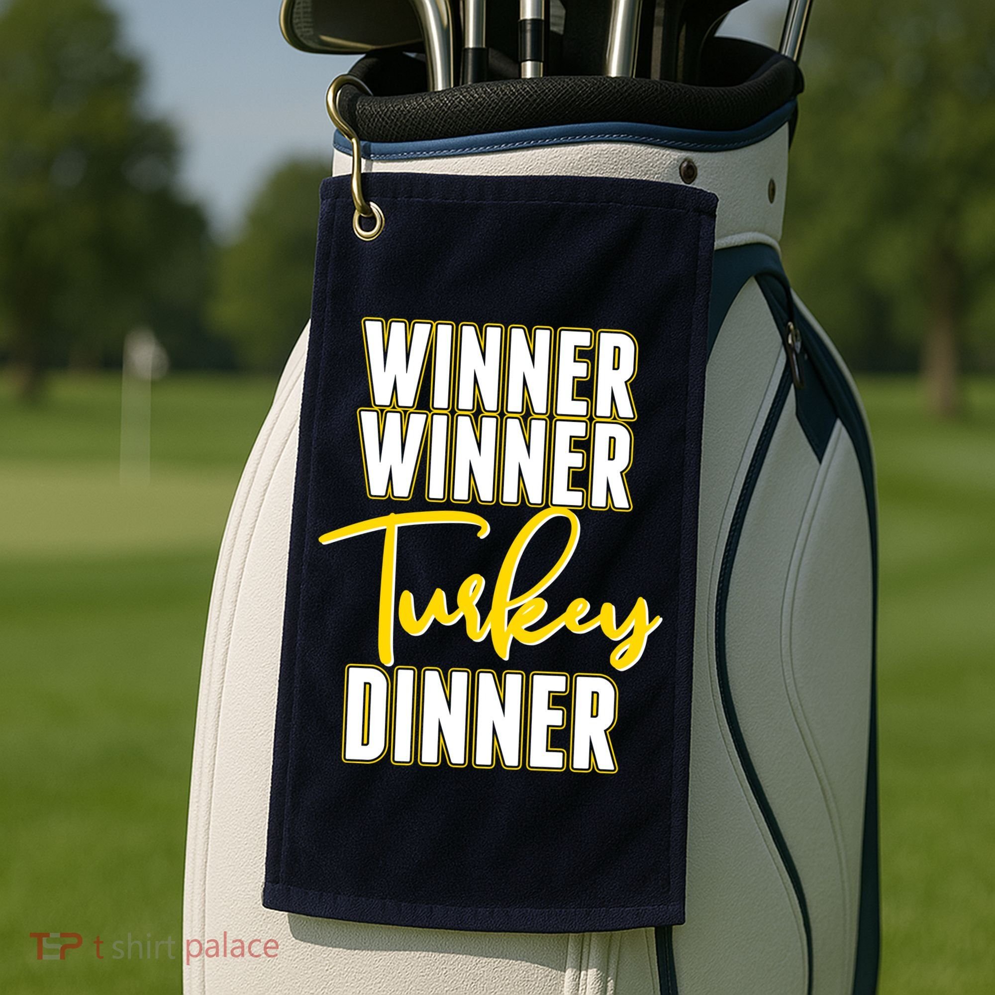 Winner Winner Turkey Dinner Golf Towel