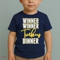 Winner Winner Turkey Dinner Toddler T-Shirt thumb 2