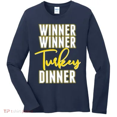 Winner Winner Turkey Dinner Women's Long Sleeve Shirt