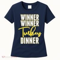 Winner Winner Turkey Dinner Women's T-Shirt thumb 0