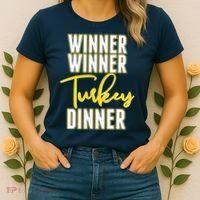 Winner Winner Turkey Dinner Women's T-Shirt thumb 2