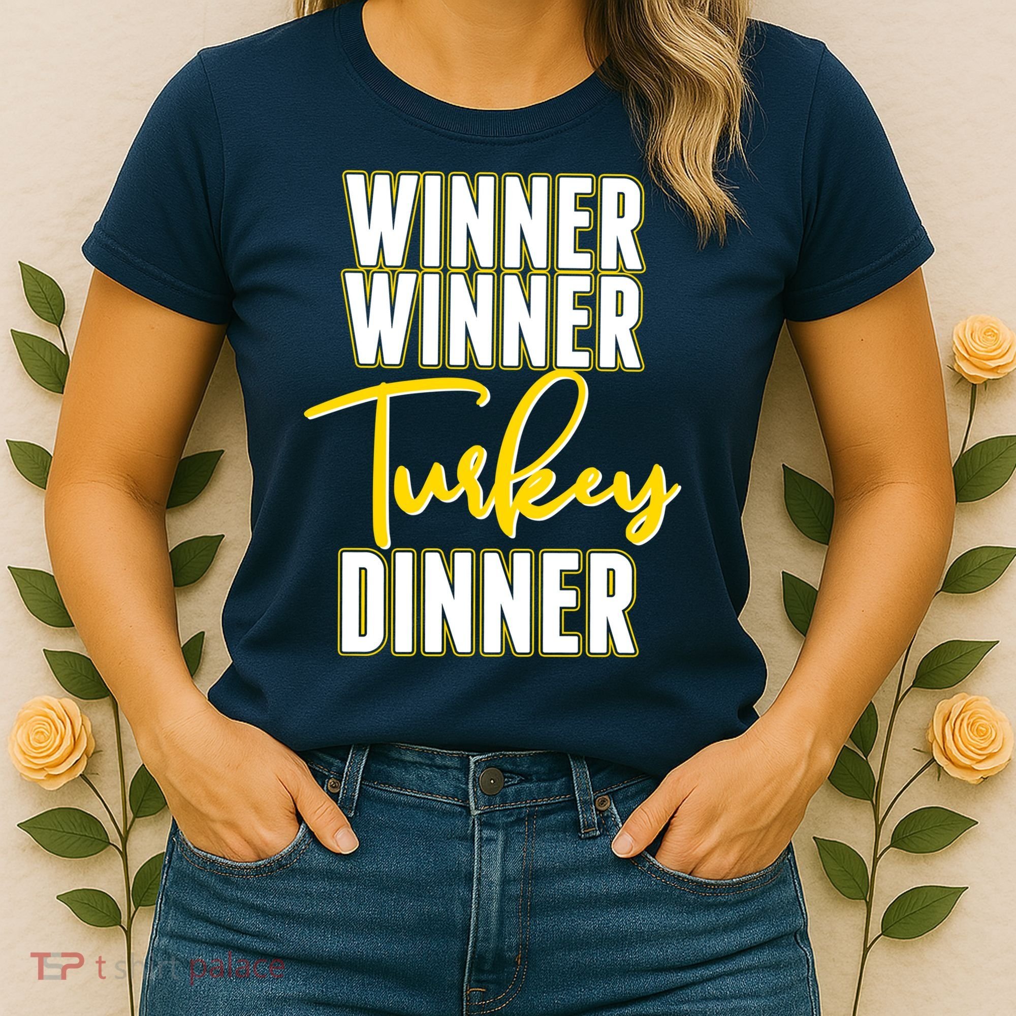 Winner Winner Turkey Dinner Women's T-Shirt