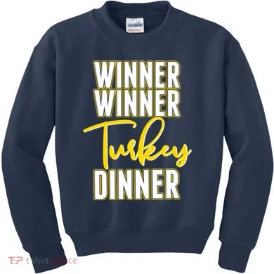 Winner Winner Turkey Dinner Kids Sweatshirt