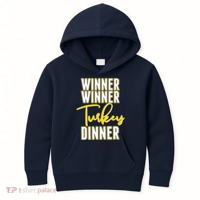 Winner Winner Turkey Dinner Kids Hoodie