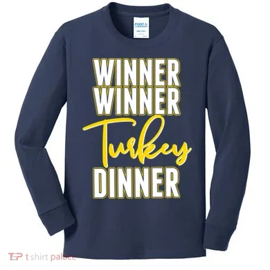 Winner Winner Turkey Dinner Kids Long Sleeve Shirt