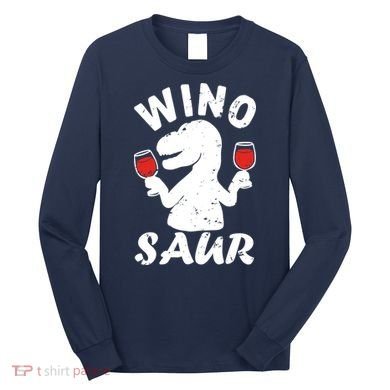 Wino Saur Funny Wine Long Sleeve Shirt