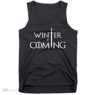 Winter Is Coming Tank Top
