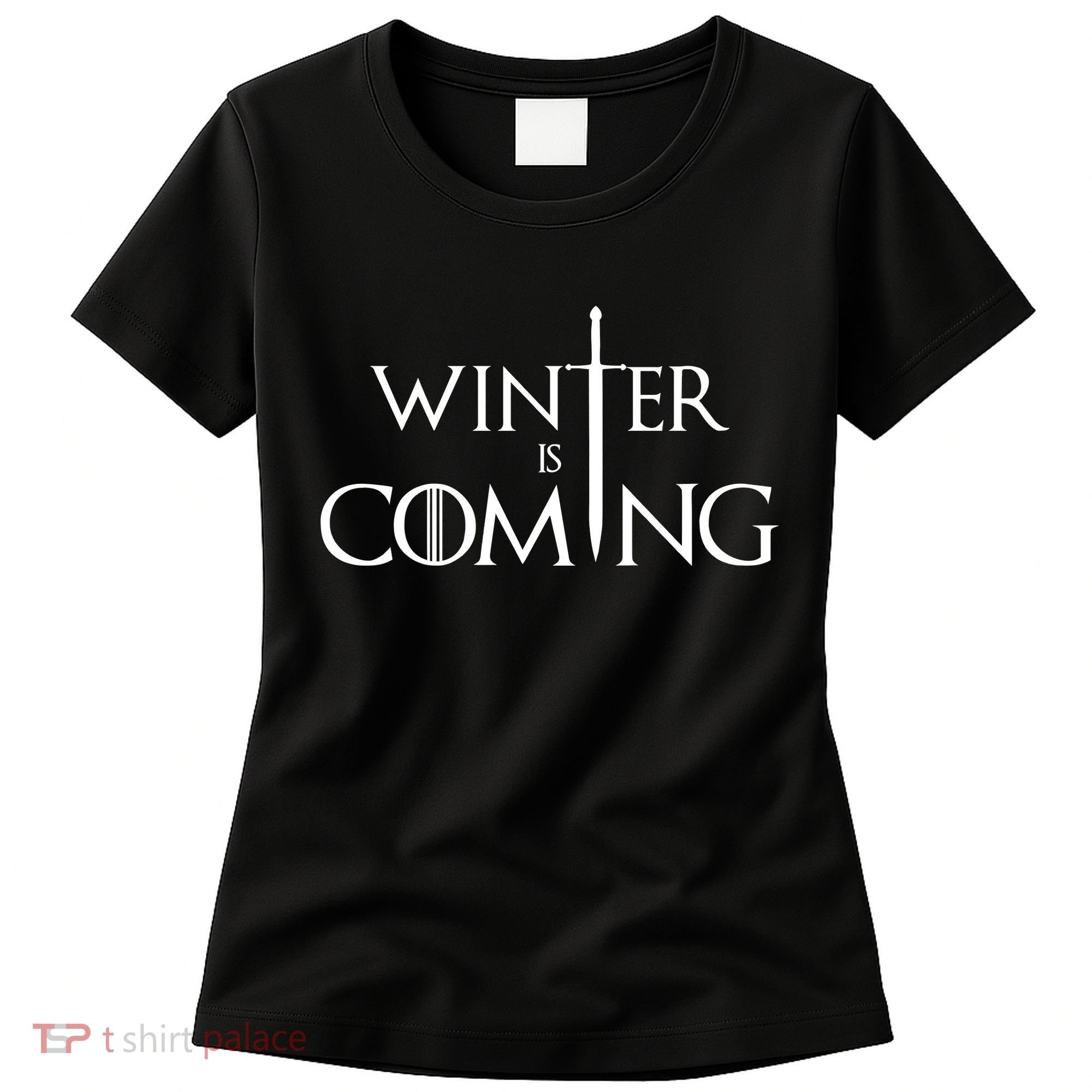 Winter Is Coming Women's T-Shirt