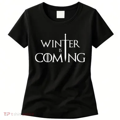 Winter Is Coming Women's T-Shirt