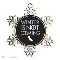 Winter Is Not Coming California Ornament thumb 0