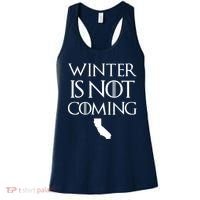 Winter Is Not Coming California Women's Tank Top thumb 0