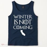 Winter Is Not Coming California Tank Top thumb 2