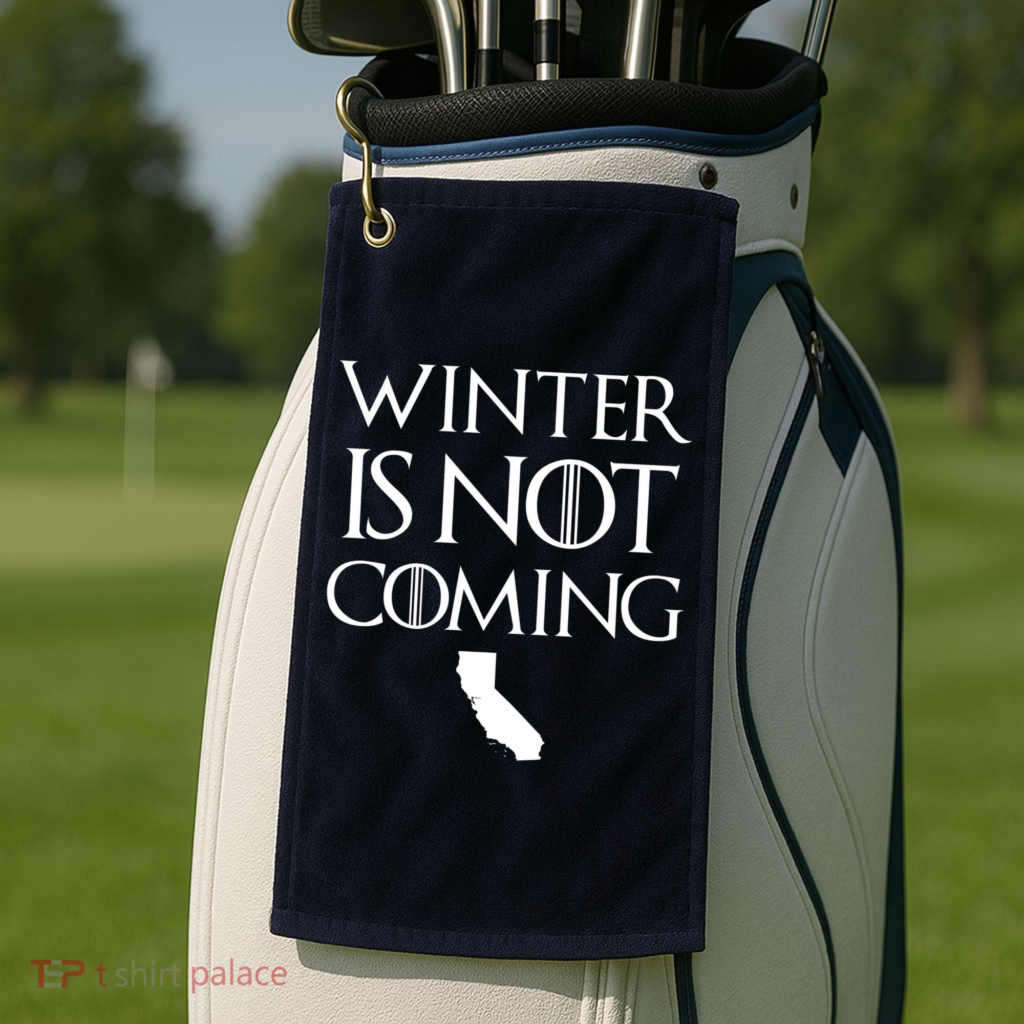 Winter Is Not Coming California Golf Towel