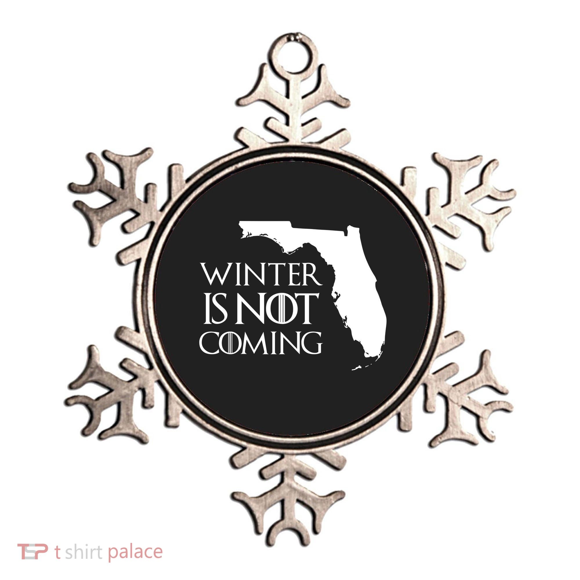 Winter Is Not Coming Florida Ornament
