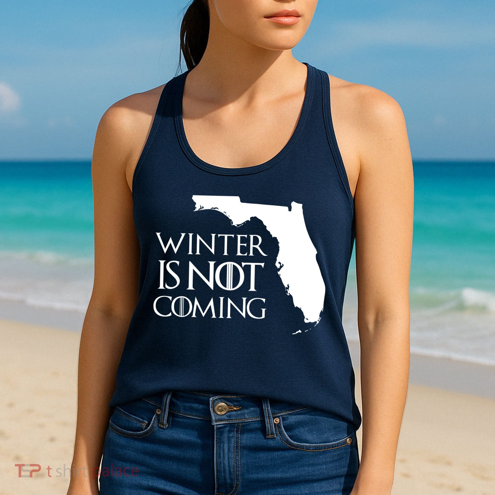 Winter Is Not Coming Florida Women's Tank Top