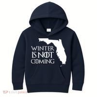 Winter Is Not Coming Florida Kids Hoodie thumb 0