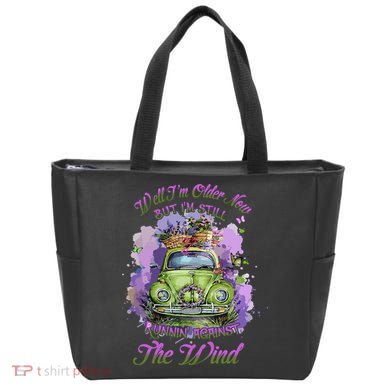 Well Im Older Now But Im Still Running Against The Wind Gift Tote Bag