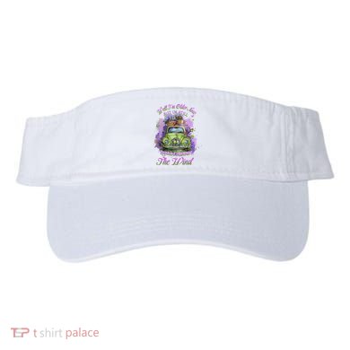 Well Im Older Now But Im Still Running Against The Wind Gift Visor